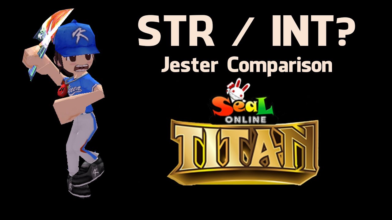 JESTER INT / STR ? | Sealonline Titan