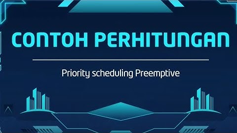 Penjadwalan Sistem Operasi (Priority Scheduling)