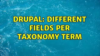 Drupal: Different fields per taxonomy term