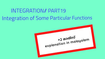 Class XII Maths// Chapter 7//Integration//Part19//Integration of some particular functions