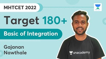MHTCET 2022 | Target 180+ | Basic of Integration | Gajanan Nawthale