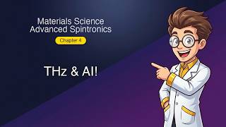 Materials Science - Advanced Spintronics - Chapter 4