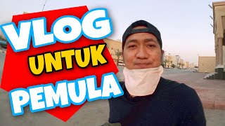 Cara Buat Vlog Untuk Pemula Cepat, Mudah Dan Singkat