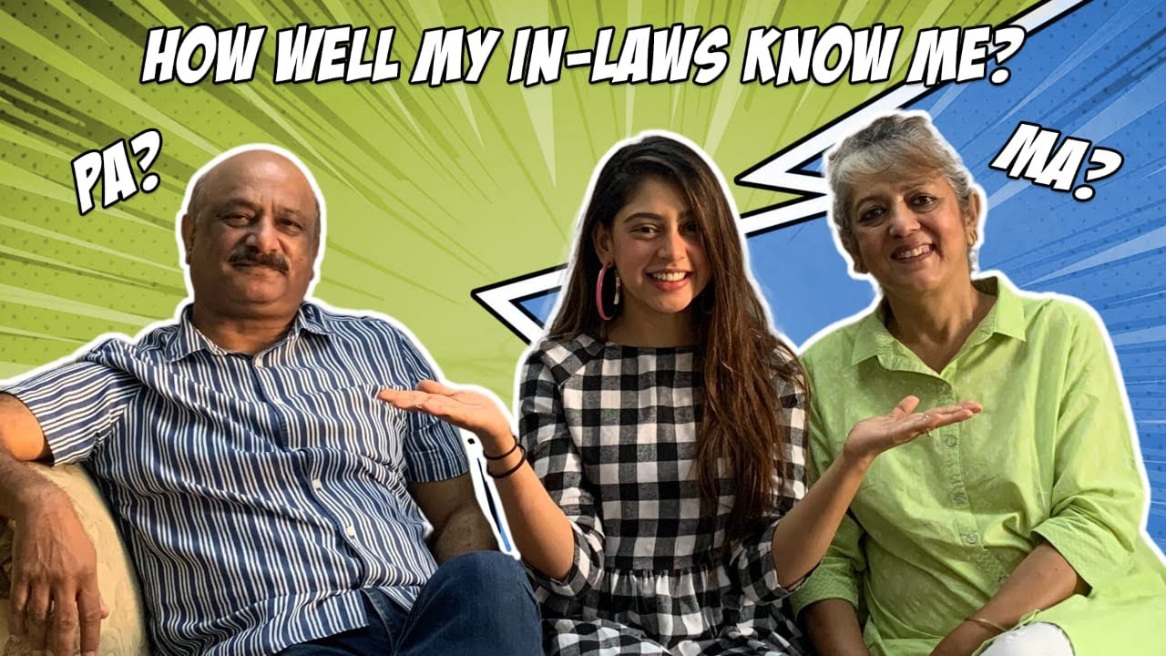 How Well My In-Laws Know Me | Niti Taylor