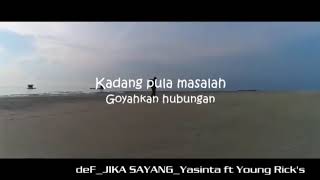 Jika sayang / cover by yasinta & ricky #dormcampus