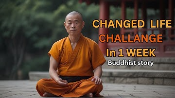I (Adopted) 8 Habits That CHANGED MY LIFE In 1 WEEK | Buddhist story