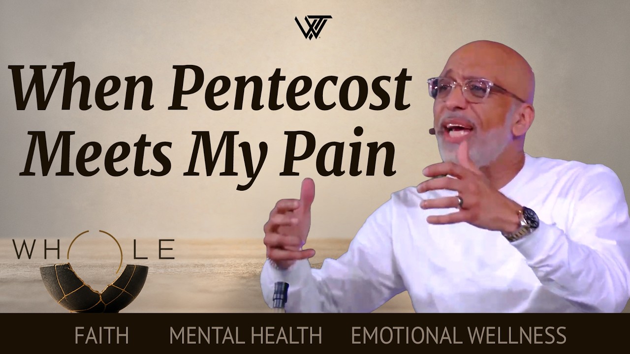 When Pentecost Meets My Pain // 05/24/2026 (9AM)