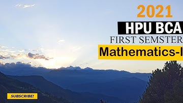 🔴HPU BCA First semester Mathematics-I Previous Year Question paper 2021 | Hpu bca #HPUBCA