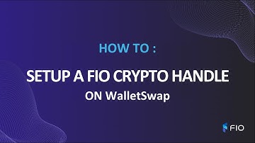 How To Setup A FIO Crypto Handle On WalletSwap