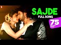 Sajde | Full Song | Kill Dil | Ranveer, Parineeti, Arijit Singh, Nihira | Shankar-Ehsaan-Loy, Gulzar