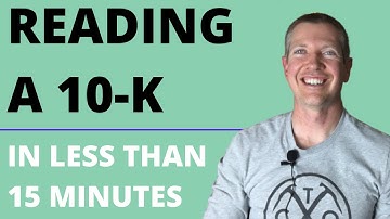 HOW TO READ A 10-K (ANNUAL REPORT) IN LESS THAN 15 MINUTES FOR BEGINNERS [2022]