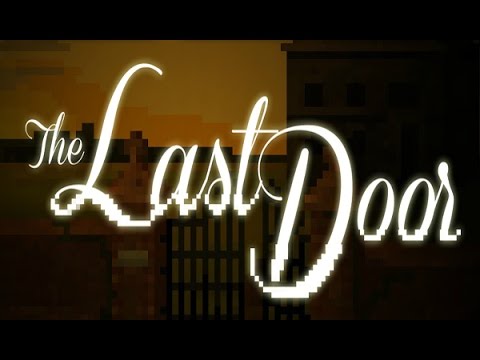 The Last Door - Collector's Edition part 1