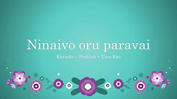 Ninaivo Oru paravai - Karaoke cover - Prakash with UmaRao