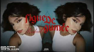 RAHUL - figue de guinée ft.mariana froes