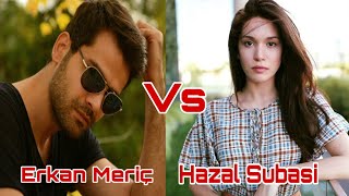 GIRLLFRIEND VS BOYFRIEND || Erkan Meriç Vs Hazal Subasi || Lifestyle Bs Lifestyle || Facts vs Facts