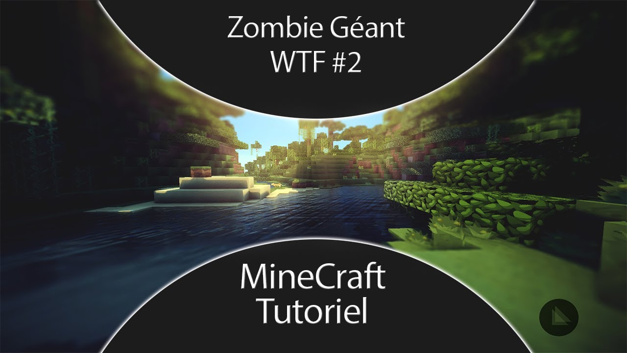 ¡ WTF#2 ! MineCraft - Comment faire un Zombie GÉANT !!!! [FR] [HD