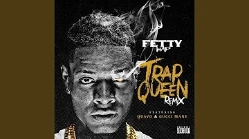 Trap Queen (feat. Quavo & Gucci Mane)