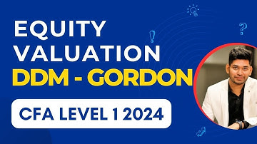 Equity Valuation Basic Tools Gordon Growth DDM | CFA Level 1 2024
