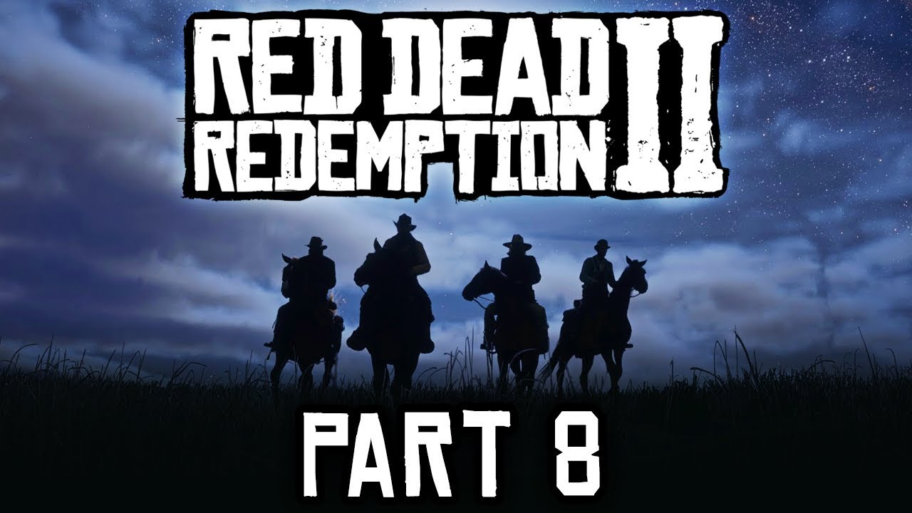 Red Dead Redemption 2 - Part 8 - No Good Deed - YouTube