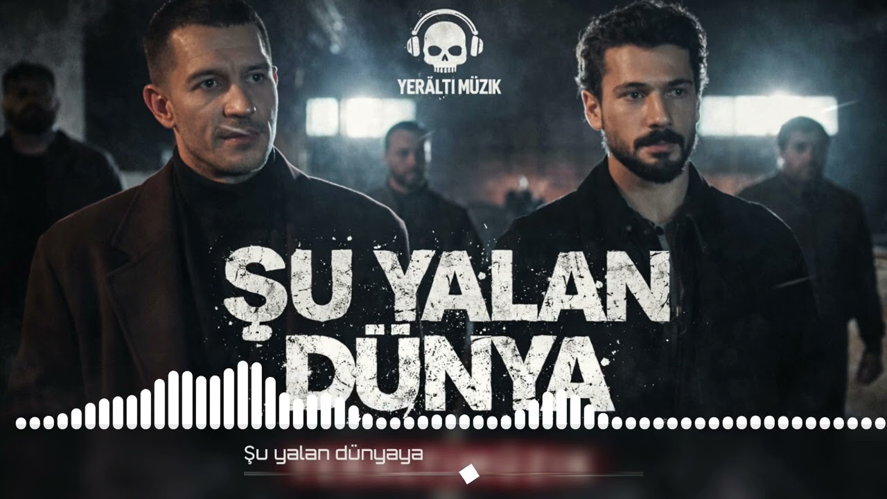 Şu Yalan Dünya Geldim Geleli | Yeraltı Dizi Müziği (Dark & Sinematik)