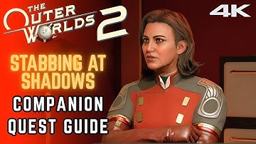 STABBING AT SHADOWS Companion Quest Guide | THE OUTER WORLDS 2
