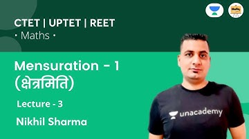 Mensuration - 1 (क्षेत्रमिति) | CTET/UPTET/REET BATCH | Hello Teachers | Nikhil Sharma