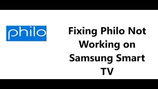 How to fix Philo Not Working on Samsung Smart TV ? screenshot 5
