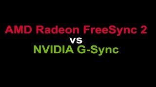 AMD Radeon FreeSync 2 vs NVIDIA G Sync - Blind Test