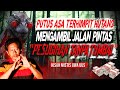 KESAKSIAN PELAKU PESUGIHAN TANPA TUMBAL CERITA HOROR MISTERI RITUAL UANG BALIK BIBIT DARI ALAM GHAIB