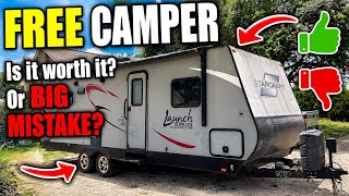 I Got a FREE Travel Trailer... Here's What's Wrong With It