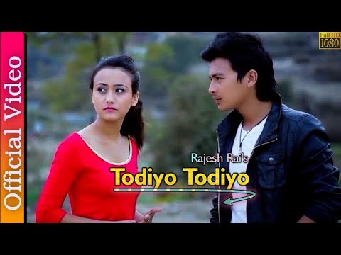 Todiyo Todiyo   Rajesh Rai Ft Paul Shah  Swastima Khadka  Latest Nepali Song  RE UPLOAD  2023