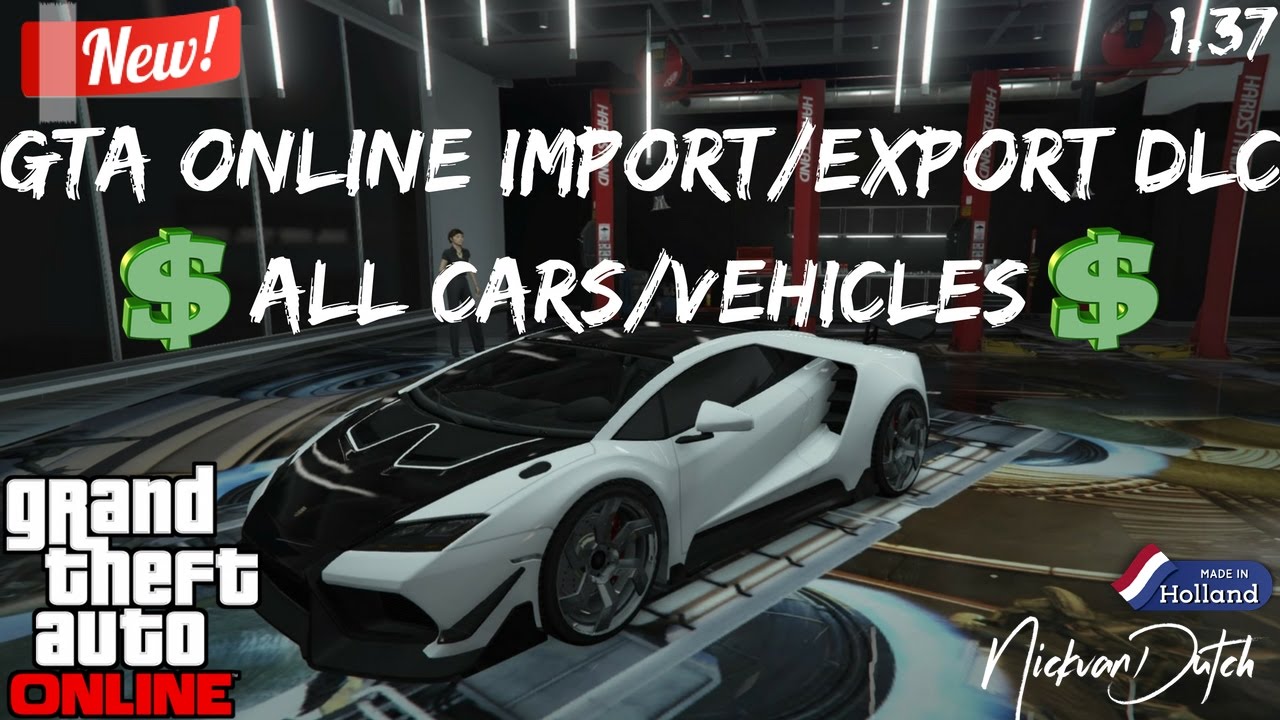 GTA 5 ONLINE IMPORT EXPORT DLC DECEMBER 1 37 ALL CARS VEHICLES TOUR 
