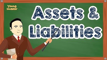 Assets & Liabilities