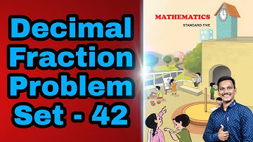 Problem set 42 class 5 | Decimal Fraction | #maharashtraboard #abhinavguruji