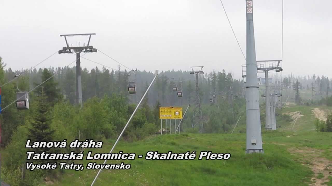 lanová dráha Tatranská Lomnica - Skalnaté Pleso