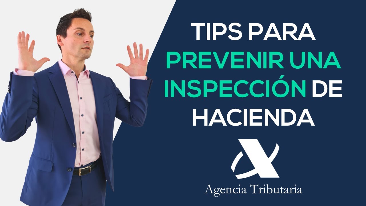 TIPS PARA PREVENIR UNA INSPECCIÓN DE HACIENDA 2022 | Autónomos y ...