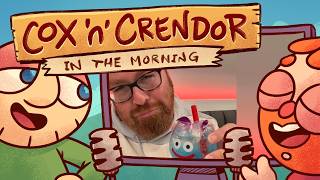 But Would You Drink It? | Cox N Crendor In The Morning Podcast: Episode 514