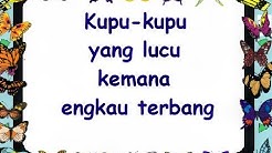 KUPU2 YANG LUCU (LIRIK) - Lagu Anak - Cipt. Ibu Sud - Musik Pompi S.  - Durasi: 2.34. 