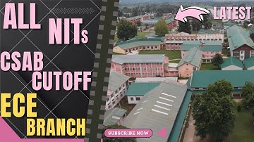 CSAB CUTOFF ECE BRANCH | ALL NIT CSAB CUTOFF FOR ECE BRANCH | JOSSA 2023 | CSAB 2023 | JEE MAINS