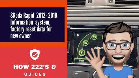 Skoda Rapid / Rapid Spaceback Radio Reset Factory Settings