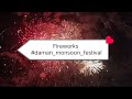 Fireworks | Monsoon Festival | Daman