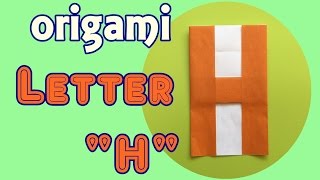 How To Make Paper Letter H Origami Alphabet H Tutorial