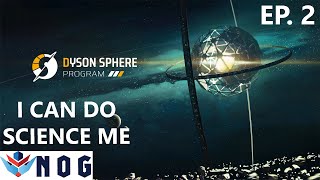 Dyson Sphere Program Lets Play Ep2 | Automated Science and Belt Production