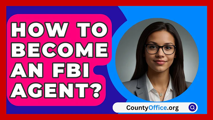 How To Become An FBI Agent? - CountyOffice.org