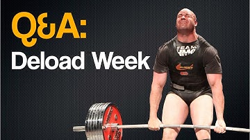 Q&A: Deload Week