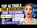 Top AI Tools for Education and Tutoring