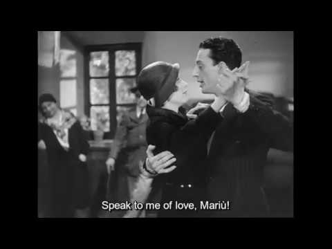 Vittorio De Sica - Parlami d&#039;amore, Mariù (1932, with English subtitles)