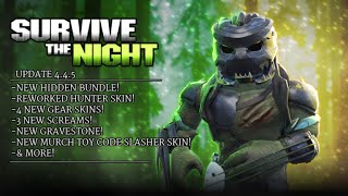 NEW MURCH TOY CODE SLASHER SKIN! / HIDDEN BUNDLE LOCATION! / ALL NEW ITEMS IN UPDATE 4.4.5! | STN