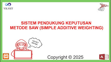 SOURCE CODE SISTEM PENDUKUNG KEPUTUSAN  METODE SAW (SIMPLE ADDITIVE WEIGHTING) VB NET MYSQL