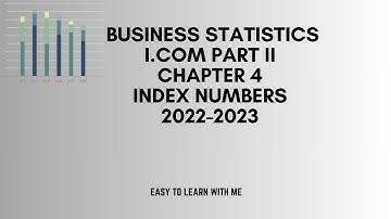#4, I. Com part 2,Chapter 4 Index Numbers /long question solution/ Business statistics